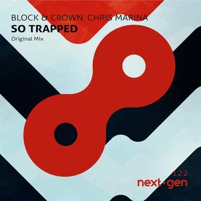 Chris MarinaBlock & CrownSo Trapped