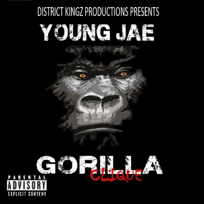 Young JaeGiuseppe VittoriaGorilla Clique (feat. Big E)