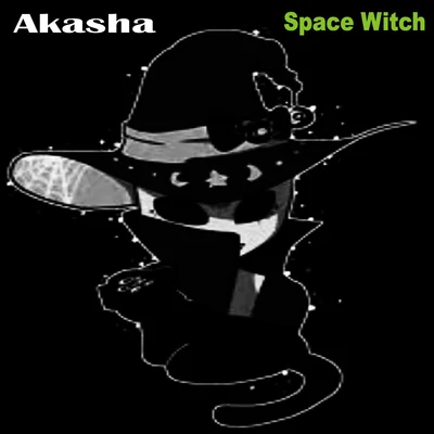 Akasha/Monsieur ZonZonSpace Witch