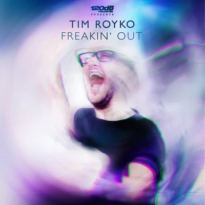 Tim RoykoFreakin Out