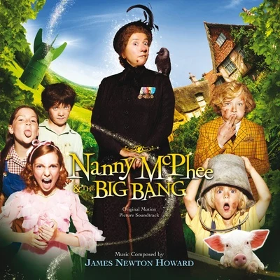 James Newton HowardNanny McPhee & The Big Bang