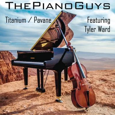 The Piano GuysTitaniumPavane