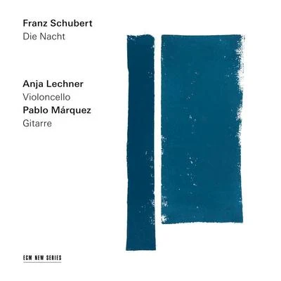 Anja LechnerSchubert: Die Nacht