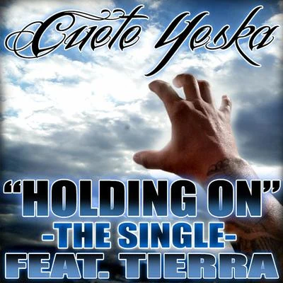 Cuete Yeska/Baby Bash/Carolyn Rodriguez/Quintino & Blasterjaxx/Mike MarshallHolding On