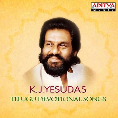 K. J. YesudasK. J. Yesudas Telugu Devotional Songs