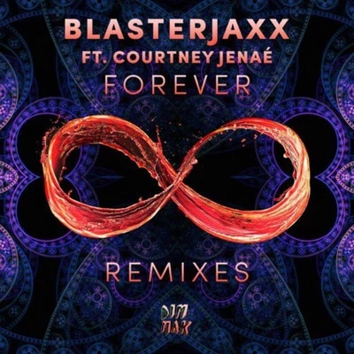 BlasterjaxxForever[Remixes]