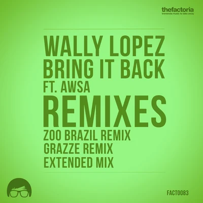 Wally LopezBring It Back