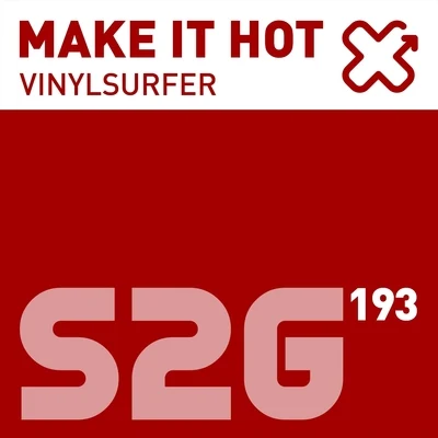 VinylsurferMake It Hot