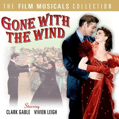 The MGM Studio OrchestraGone With The Wind - The Film Musicals Collection