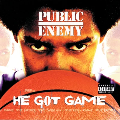 Public EnemyHe Got Game (Original Motion Picture Soundtrack)