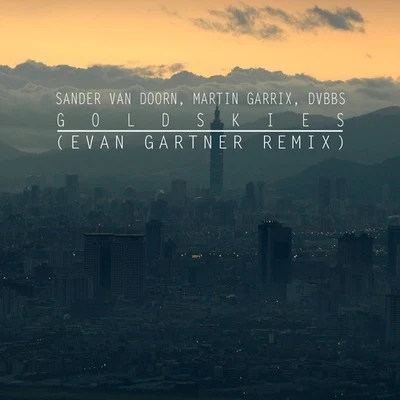 DVBBS/Steve Aoki/2 ChainzGold Skies (Evan Gartner Remix)