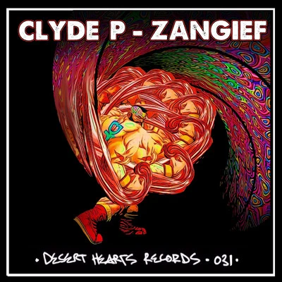 Clyde PAmine Edge & DANCEZangief