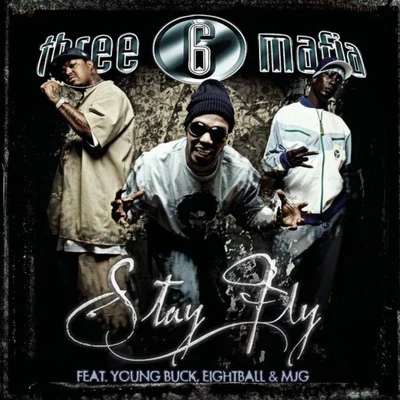 Three 6 Mafia/Project Pat/KholebeatzStay Fly