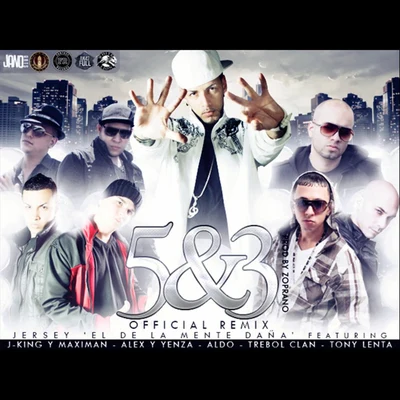 Trebol ClanOg Black5 & 3 (Official Remix) [feat. Tony Lenta, Alex y Yenza, Aldo, Jking y Maximan & Trebol Clan]