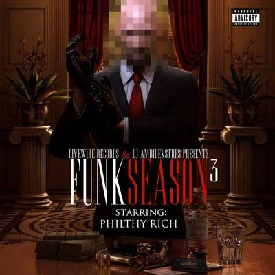 Philthy Rich/Stevie JoePhilthy Rich Presents: Funk Season 3