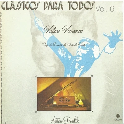 Anton PaulikClássicos Para Todos, Vol. 6