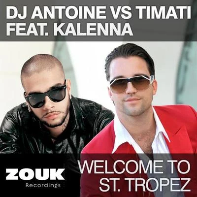 Kalenna/Markus Gardeweg/Terri B!/atb feat. jansoon/Jasper Forks/Zséda/The Beat Shakers/Patrick Miller/Avicii/Keemo许施Welcome To St. Tropez