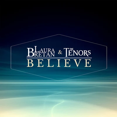 The TenorsBelieve