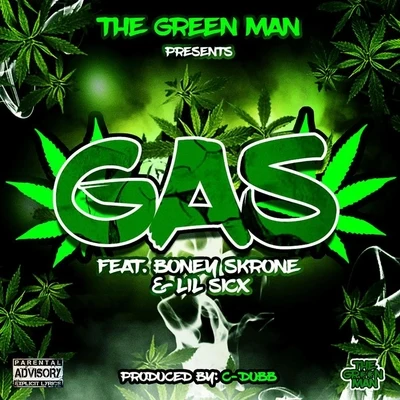 The Green ManDigitalGas (feat. Boney Skrone & Lil Sicx)