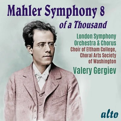 Fyodor KuznetsovTatiana PavlovskayaLyudmlla KasianenkoZlata BulychevaKirov OrchestraViktor LutsiukViktor ChernomortsevLia ShevtzovaChorus of the Mariinsky TheatreValery BorisovMahler: Symphony No. 8 - Gergiev, LSO