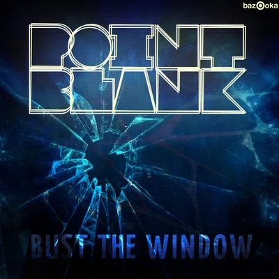 Point Blank/DJ ScrewBust the Window