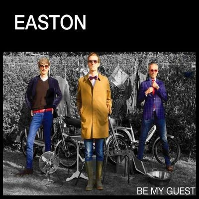 EastonBe My Guest