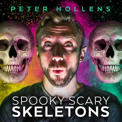 Malukah/Peter HollensSpooky Scary Skeletons