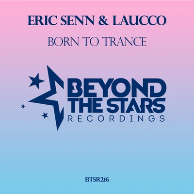 Eric SennBorn To Trance