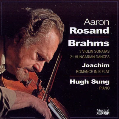 Tibor Szöke/SWR Symphony Orchestra/Aaron RosandBRAHMS: Violin Sonatas Nos. 1-321 Hungarian DancesJOACHIM: Romance