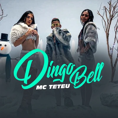 MC Jotinha/MC TeteuDingo Bell Sou Seu Papai Noel