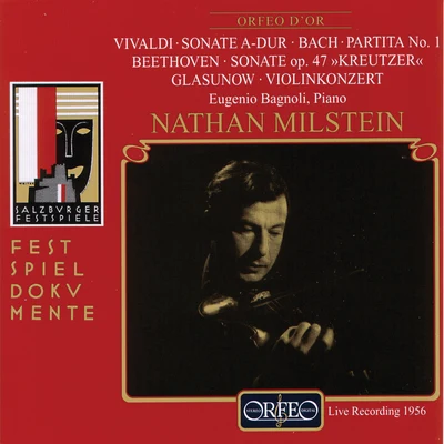 Leon Pommers/Artur Balsam/Nathan Milstein/Rca Victor Symphony Orchestra/Walter Susskind/William Steinberg/Concert Arts OrchestraVivaldi, Bach, Beethoven & Glazunov: Works for Violin (Live)