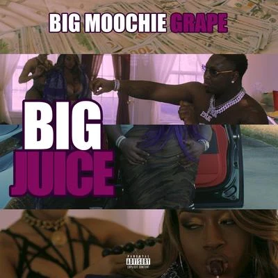 Big Moochie GrapeBig Juice