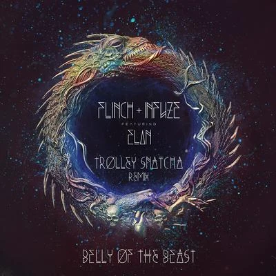 HiJack/Traks Boys/FlinchBelly of the Beast (Trolley Snatcha Remix)