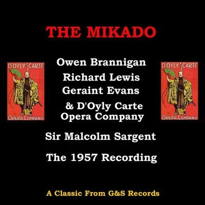 Ralph Downes/Owen Brannigan/London Philharmonic Orchestra/Norma Procter/George Maran/Jennifer Vyvyan/George Malcolm/The London Philharmonic Choir/Sir Adrian BoultThe Mikado (1957 Vers)