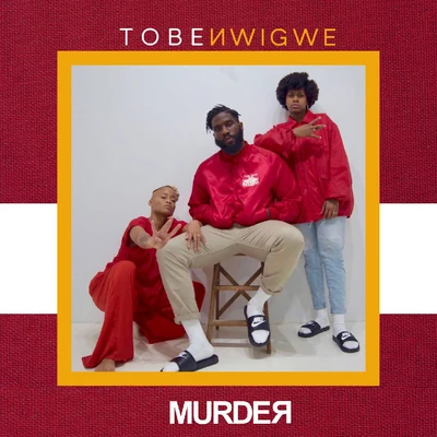 Tobe Nwigwe/Samm Henshaw/Keyon HarroldMURDER.