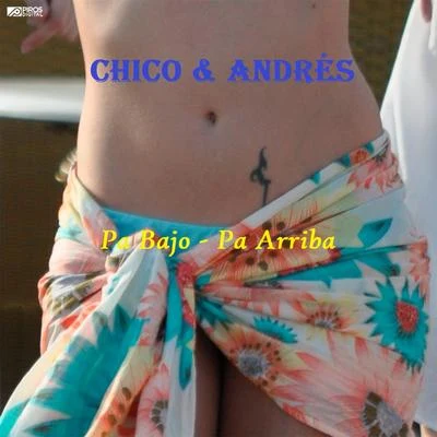 andres/Anthony FadePa Bajo - Pa Arriba