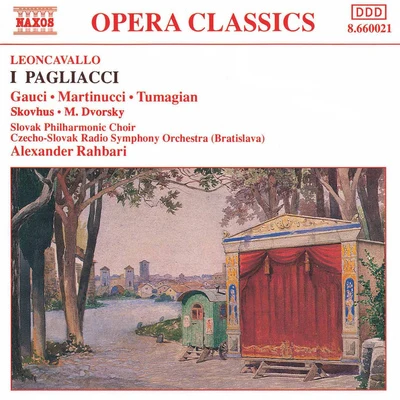 Alexander RahbariLEONCAVALLO: Pagliacci