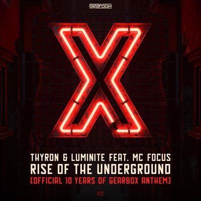 Thyron/titanRise Of The Underground (Official 10 Years of Gearbox Anthem)