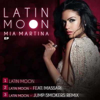 Mia MartinaLatin Moon - EP