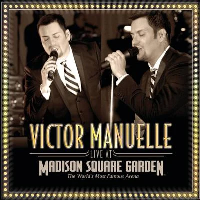 Victor ManuelleLive At Madison Square Garden