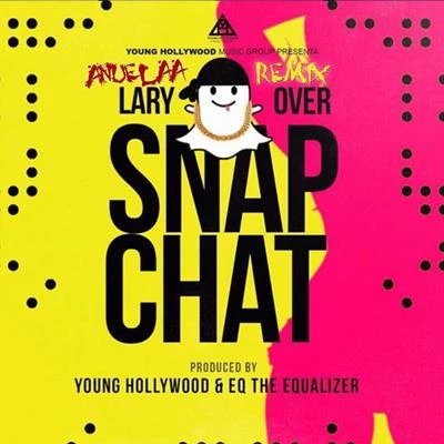 Lary Over/Brytiago/De La GhettoSnap Chat (Remix)