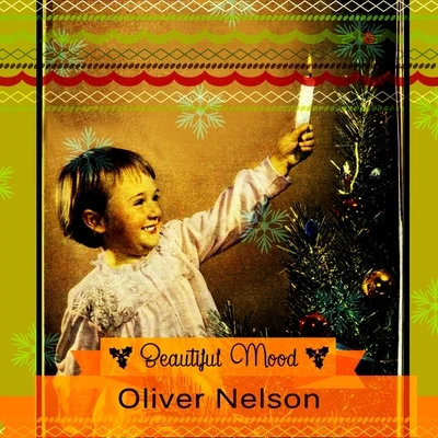 Oliver NelsonBeautiful Mood