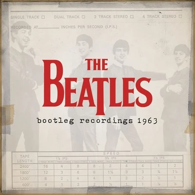 The BeatlesThe Beatles Bootleg Recordings 1963