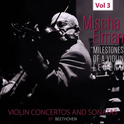 Mischa Elman/London Philharmonic Orchestra/Adrian BoultMilestones of a Violin Legend: Mischa Elman, Vol. 3