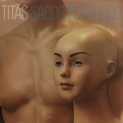 TitãsSacos Plásticos (2019 Remastered)