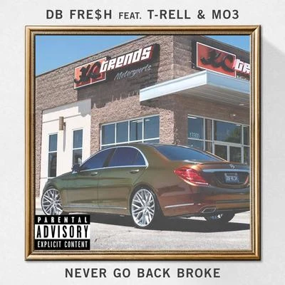 J.a.y. Young/MO3Never Go Back Broke