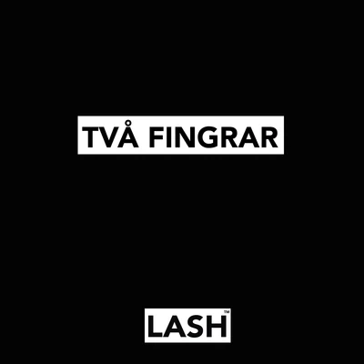 LashTvå fingrar