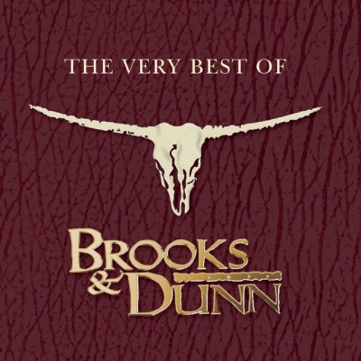 Brooks & DunnThe Very Best Of Brooks & Dunn