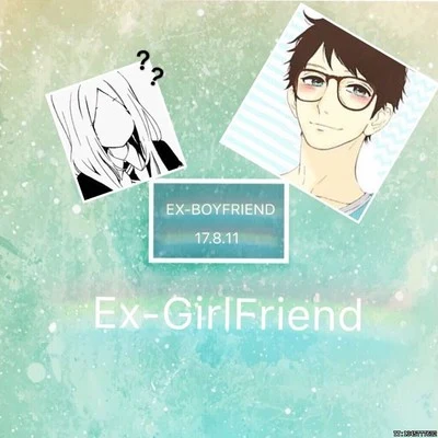 前男友/丁聰前女友（ex-girlfriend）