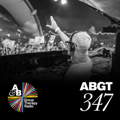 Anjunabeats/Above & BeyondGroup Therapy 347